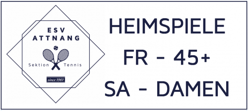 HEIMSPIELE Samstags Damen und Freitags Herren45